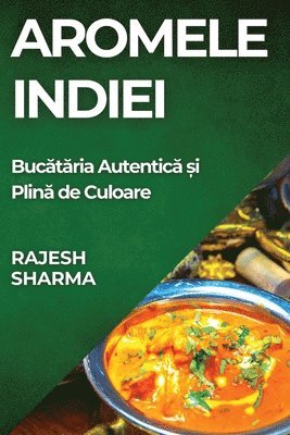 Rajesh Sharma - Aromele Indiei, Häftad
