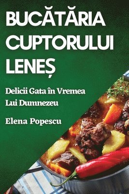 bokomslag Buc&#259;t&#259;ria Cuptorului Lene&#537;