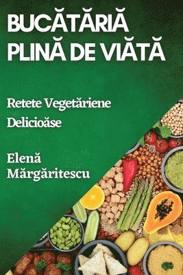 bokomslag Buc?t?ria Plin? de Via??