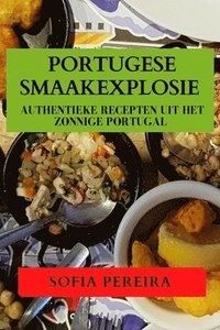 bokomslag Portugese Smaakexplosie