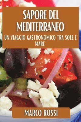 Sapore del Mediterraneo 1