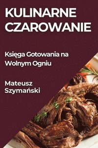 bokomslag Kulinarne Czarowanie