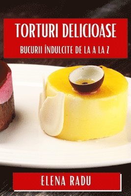 bokomslag Torturi Delicioase