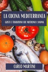 bokomslag La Cucina Mediterranea