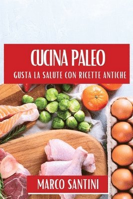 bokomslag Cucina Paleo