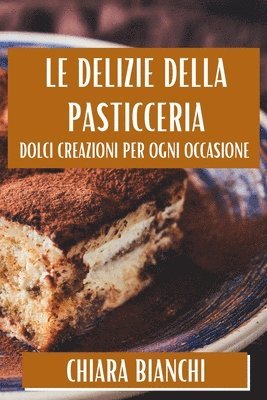 Le Delizie Della Pasticceria 1