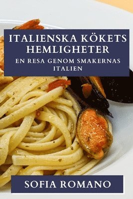 bokomslag Italienska Kkets Hemligheter