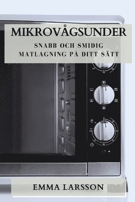 Emma Larsson - Mikrovågsunder, Häftad