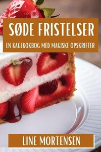 bokomslag Søde Fristelser