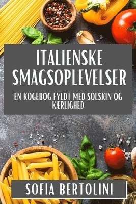 bokomslag Italienske Smagsoplevelser