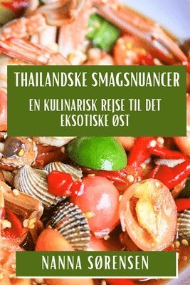 Thailandske Smagsnuancer 1