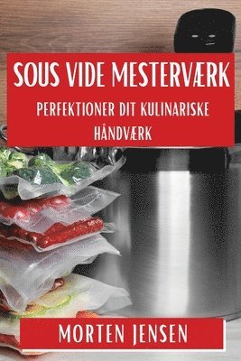 bokomslag Sous Vide Mesterværk