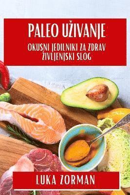 Luka Zorman - Paleo Uzivanje, Häftad