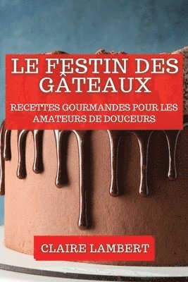 Le Festin des Gteaux 1