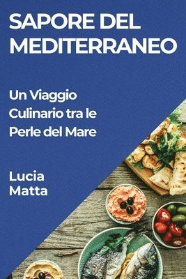 Sapore del Mediterraneo 1