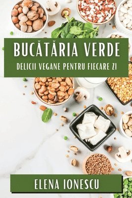 bokomslag Buc&#259;t&#259;ria Verde