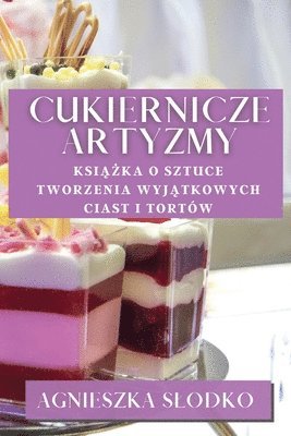 bokomslag Cukiernicze Artyzmy