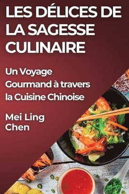 bokomslag Les Dlices de la Sagesse Culinaire