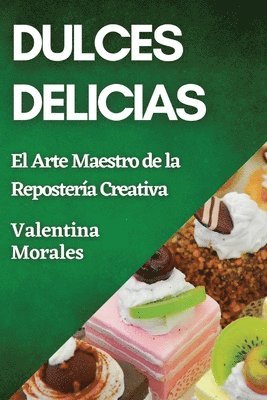 bokomslag Dulces Delicias