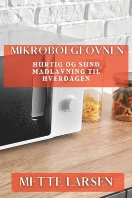 bokomslag Mikrobølgeovnen