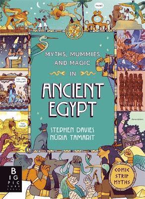 Comic Strip Myths: Myths, Mummies and Magic in Ancient Egypt