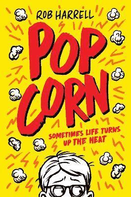 Rob Harrell - Popcorn: Shortlisted for the Carnegie Medal for Writing 2026, Häftad