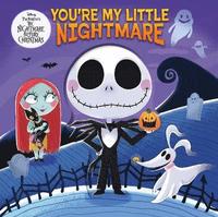 bokomslag Disney Tim Burton's The Nightmare Before Christmas: You're My Little Nightmare