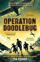 Tia Fisher - Operation Doodlebug, Häftad