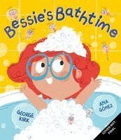 George Kirk - Bessie's Bathtime, Inbunden