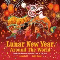 Amanda Li - Lunar New Year Around the World, Häftad