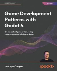 bokomslag Game Development Patterns with Godot 4