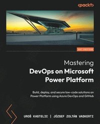 bokomslag Mastering DevOps on Microsoft Power Platform