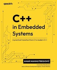 bokomslag C++ in Embedded Systems