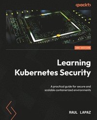 bokomslag Learning Kubernetes Security