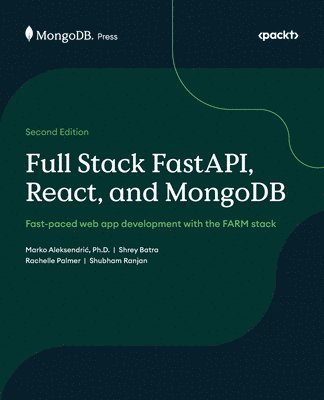 bokomslag Full Stack FastAPI, React, and MongoDB