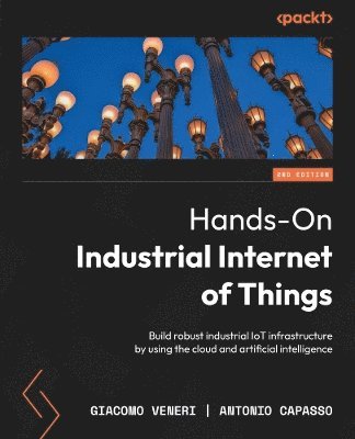 bokomslag Hands-On Industrial Internet of Things