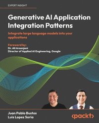 bokomslag Generative AI Application Integration Patterns