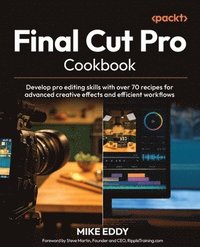 bokomslag Final Cut Pro Cookbook