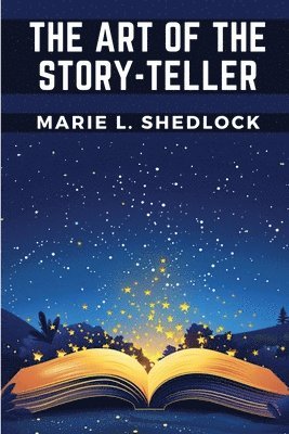 The Art of the Story-Teller 1