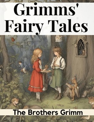 Grimms' Fairy Tales 1