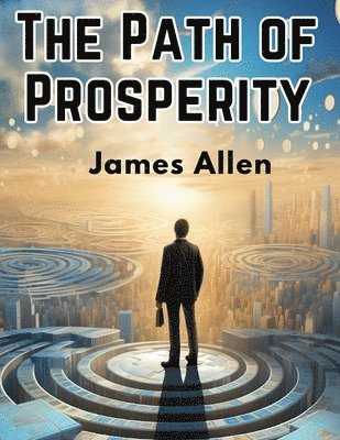 The Path of Prosperity 1