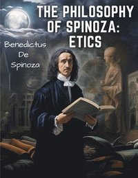 bokomslag The Philosophy Of Spinoza