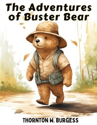 bokomslag The Adventures of Buster Bear