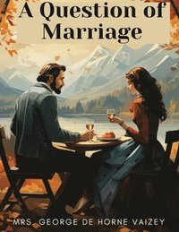 bokomslag Question of Marriage