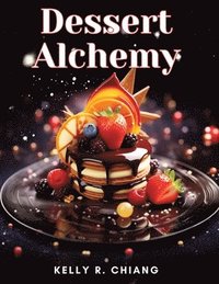 bokomslag Dessert Alchemy