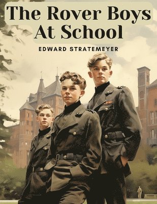 Rover Boys At School 1