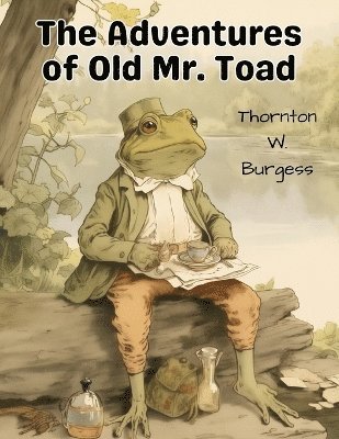 bokomslag The Adventures of Old Mr. Toad