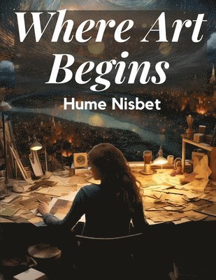 Where Art Begins 1