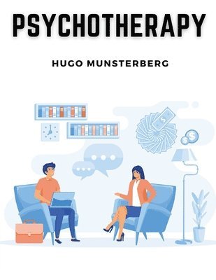 Hugo Munsterberg - Psychotherapy, Häftad