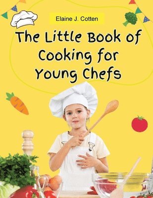 bokomslag Little Book of Cooking for Young Chefs